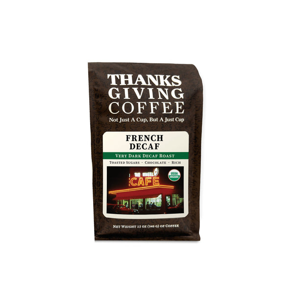 Thanksgiving Coffee Company French Decaf
