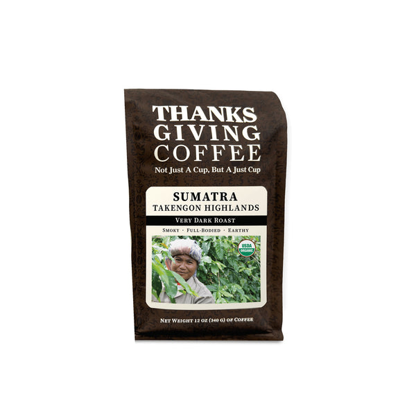 Thanksgiving Coffee Company Sumatra Takengon Highlands Very Dark Roast